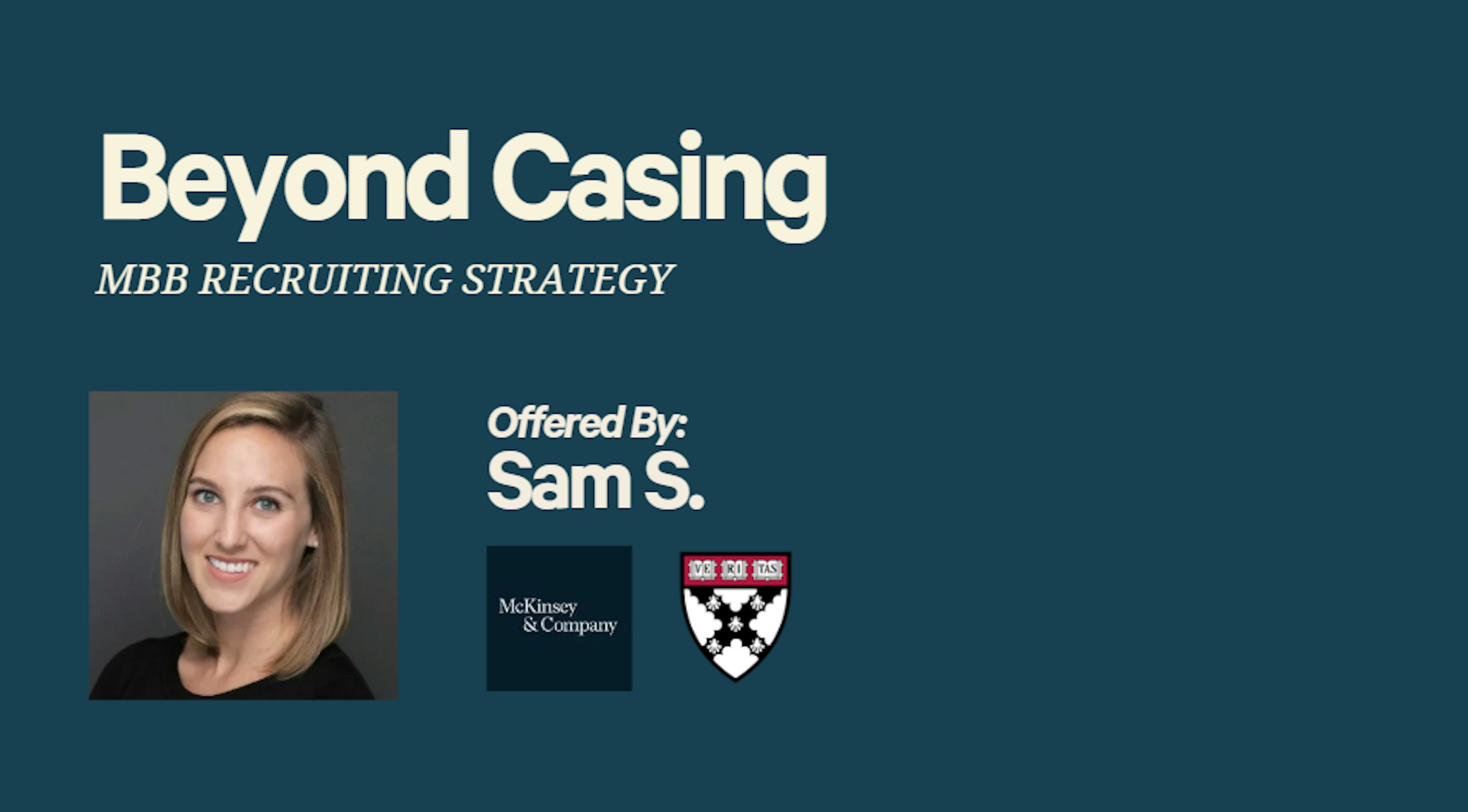 Beyond Casing: MBB Recruiting Strategy