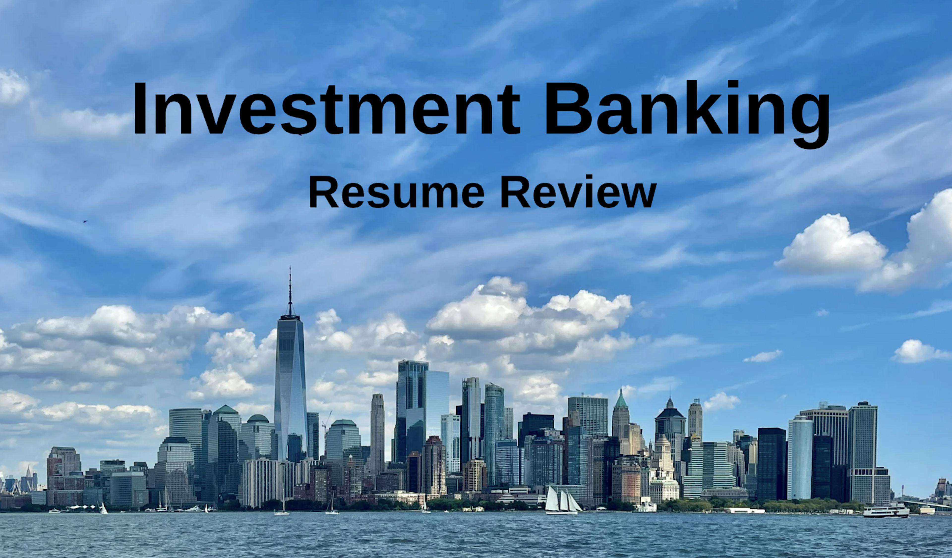 Investment Banking - Resume Review