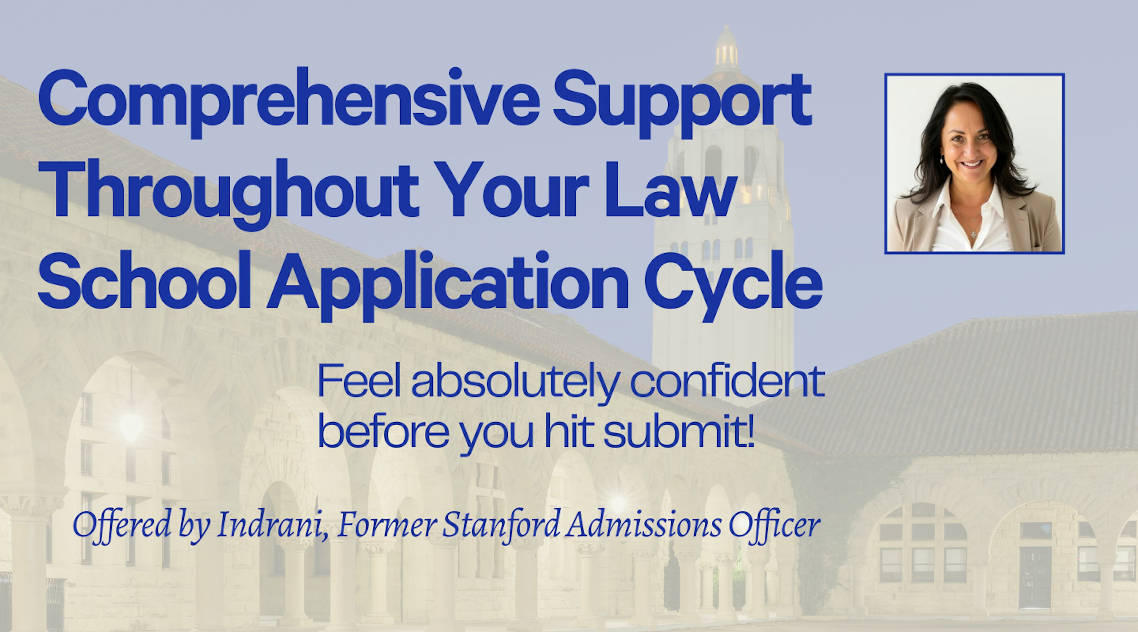 Comprehensive Law School Application Package: From Now Until You're Done!