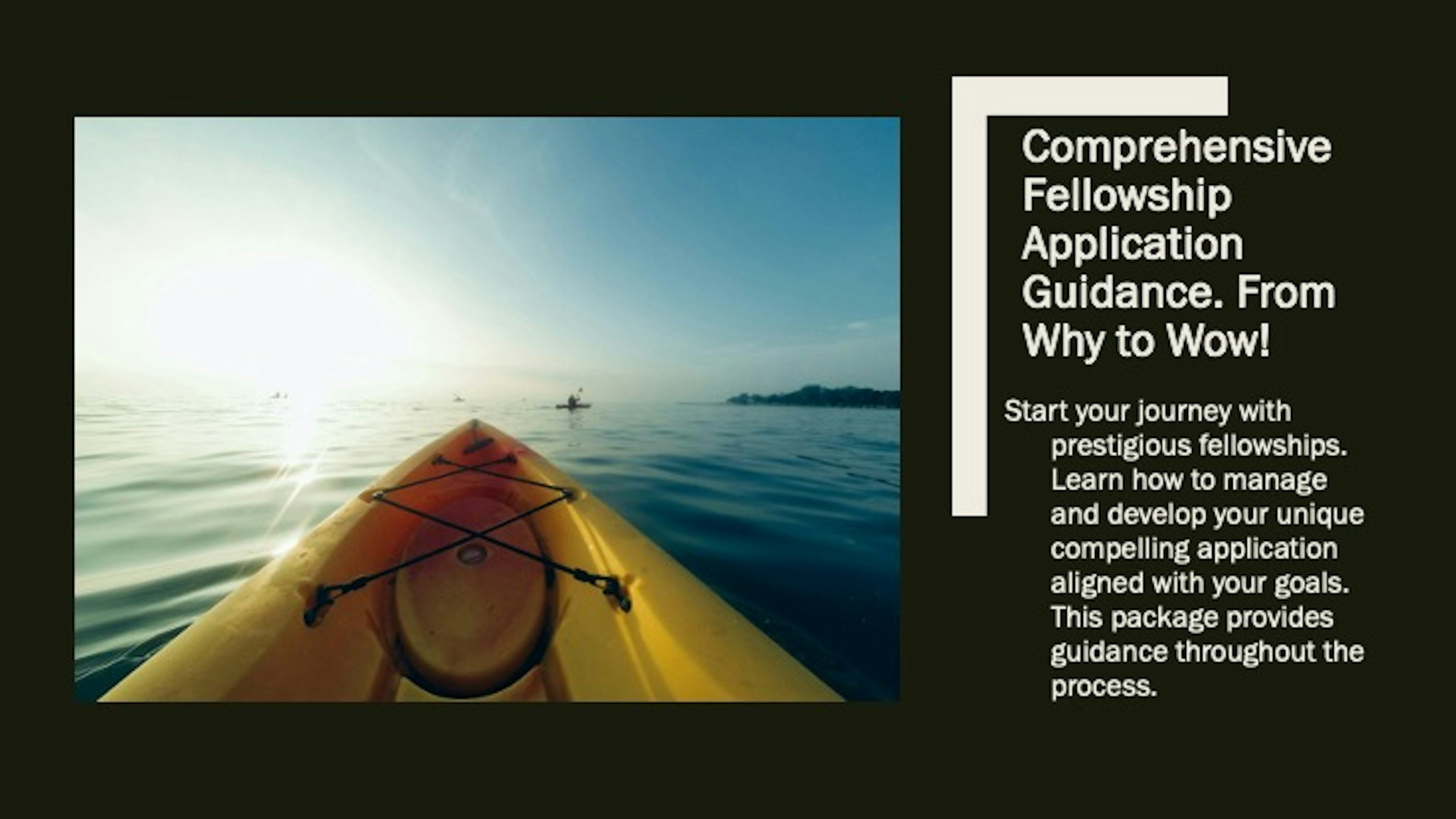 Prestigious Fellowships: From Exploration to Amazing Application  