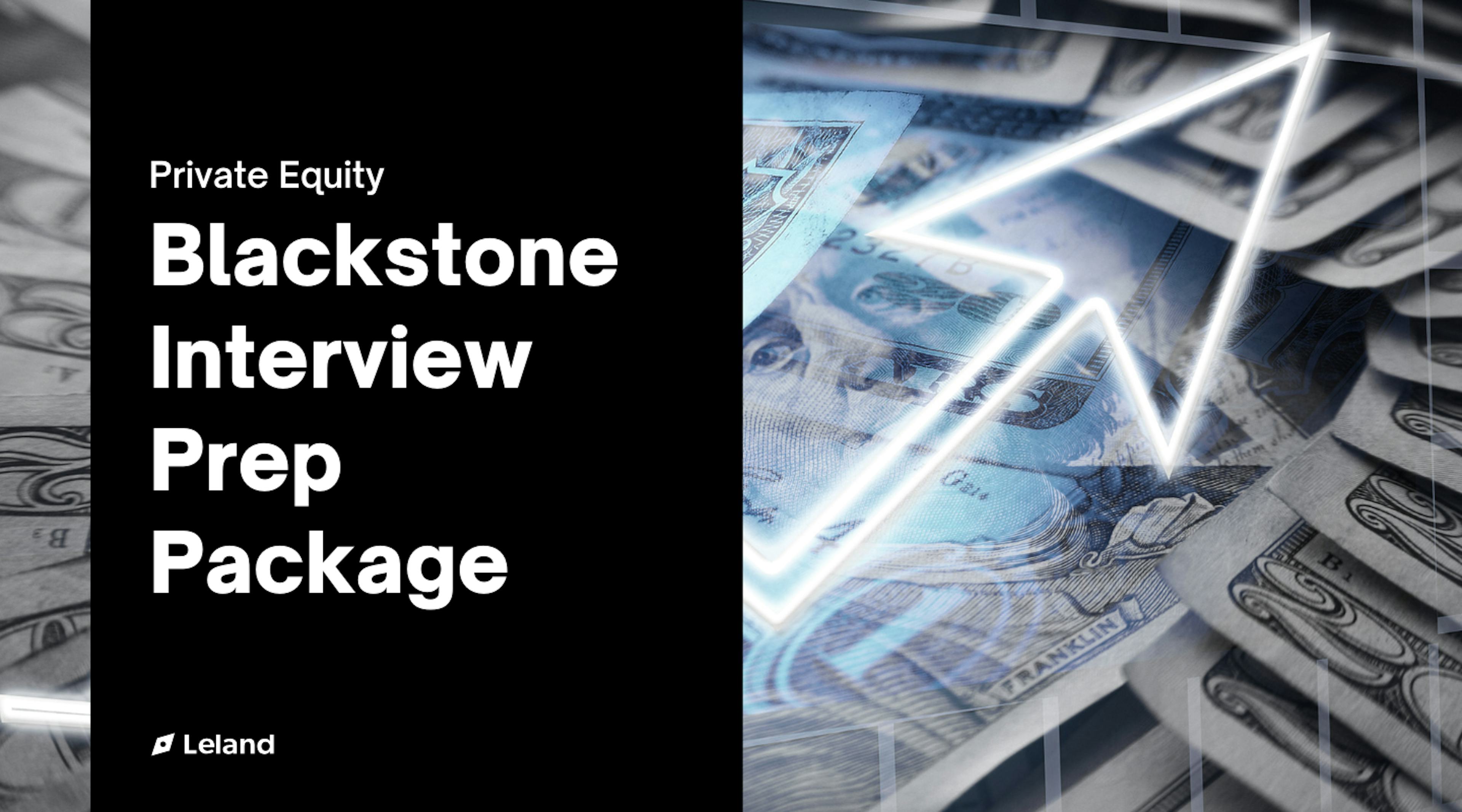 Blackstone Private Equity Interview Package