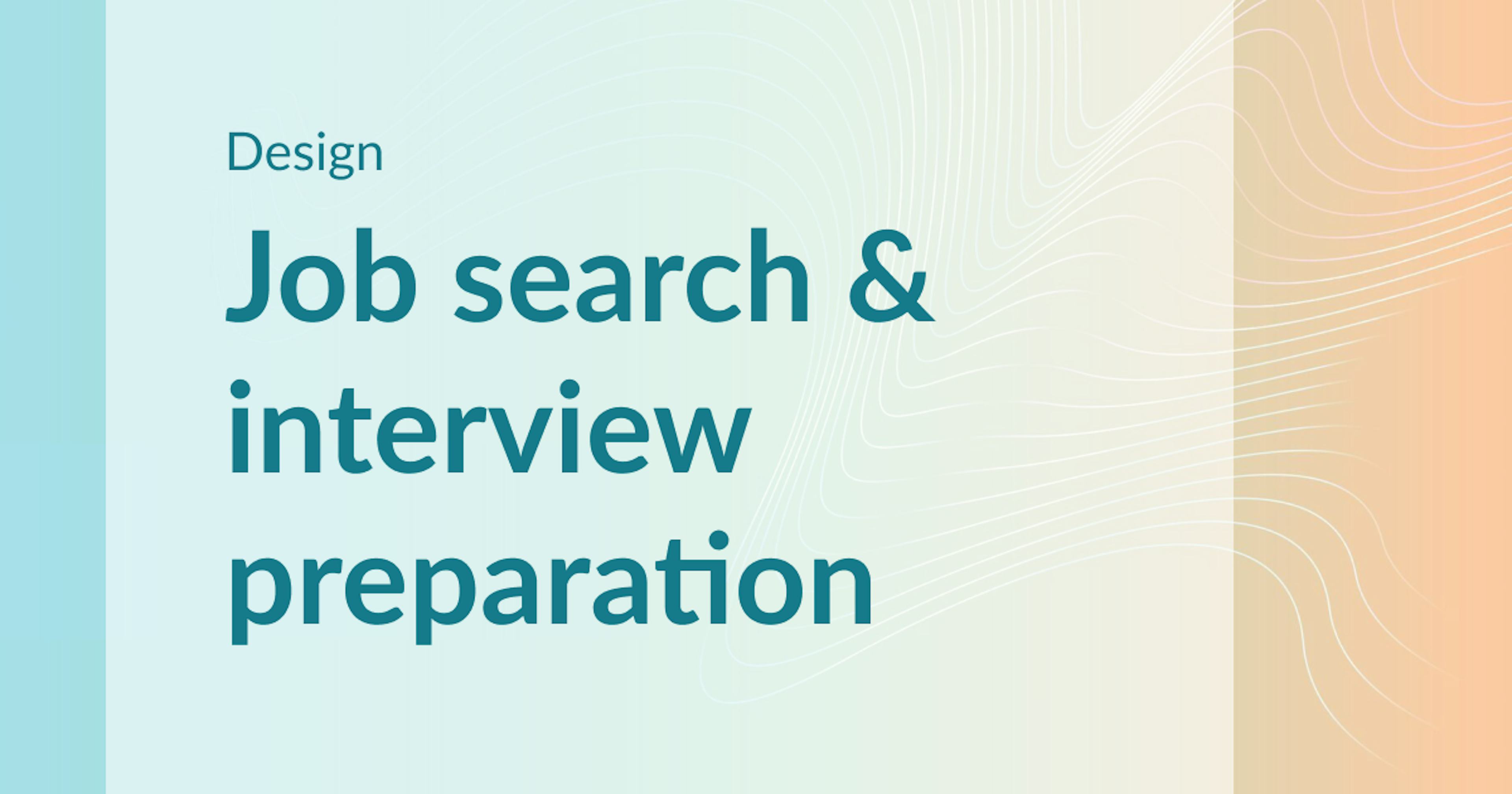 Job search & interview preparation