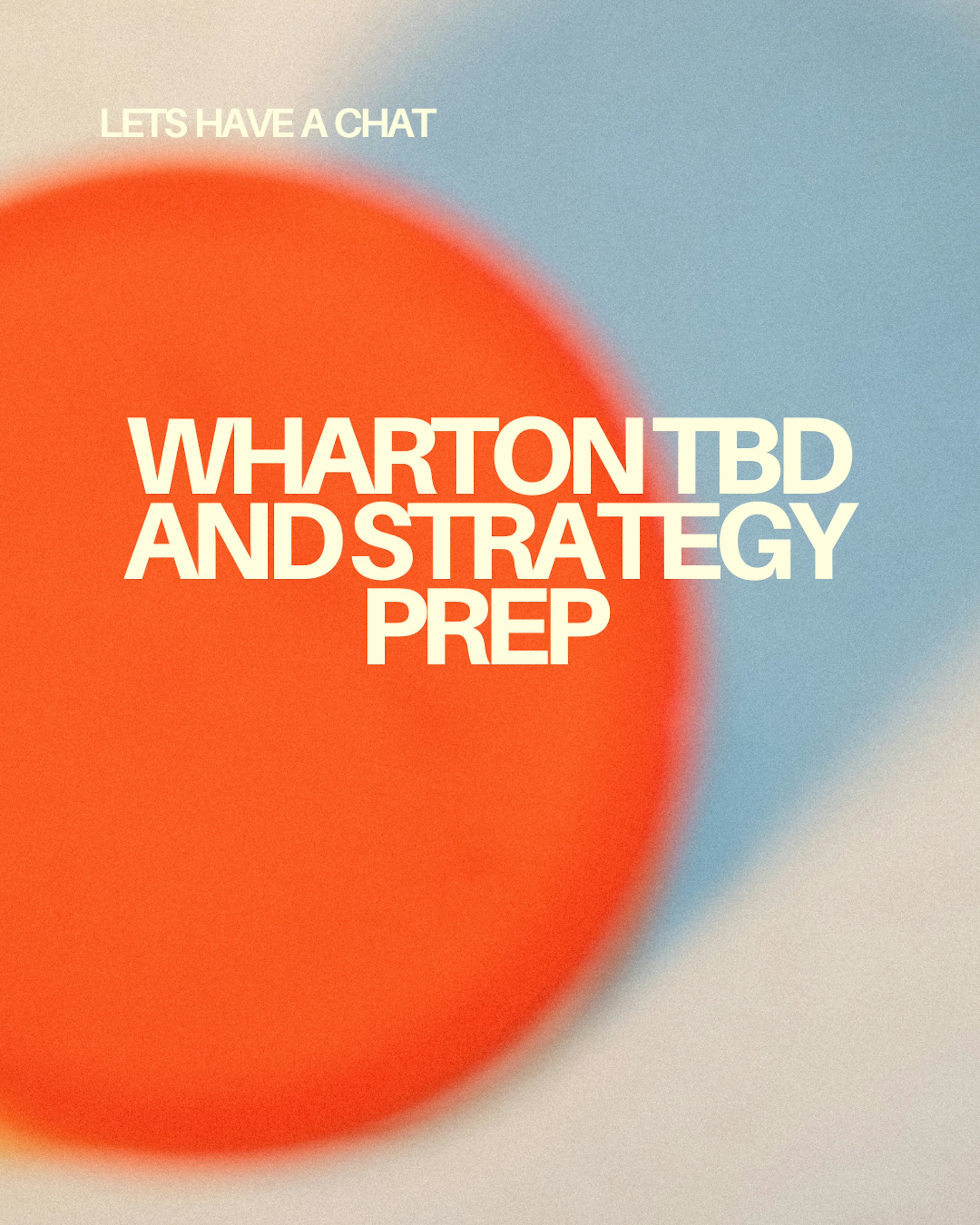 Wharton Interview & Strategy Package