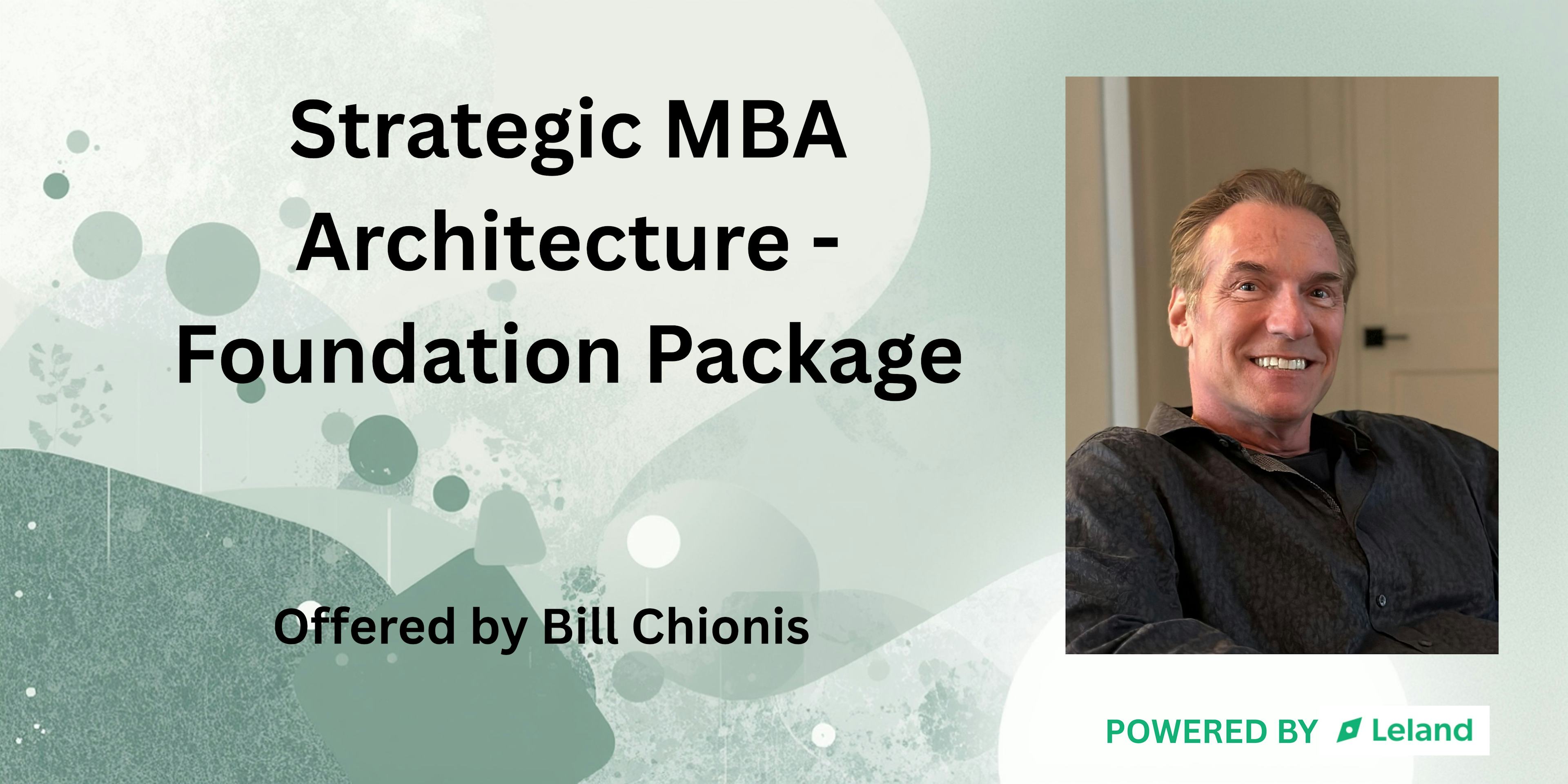 Strategic MBA Architecture - Foundation Package