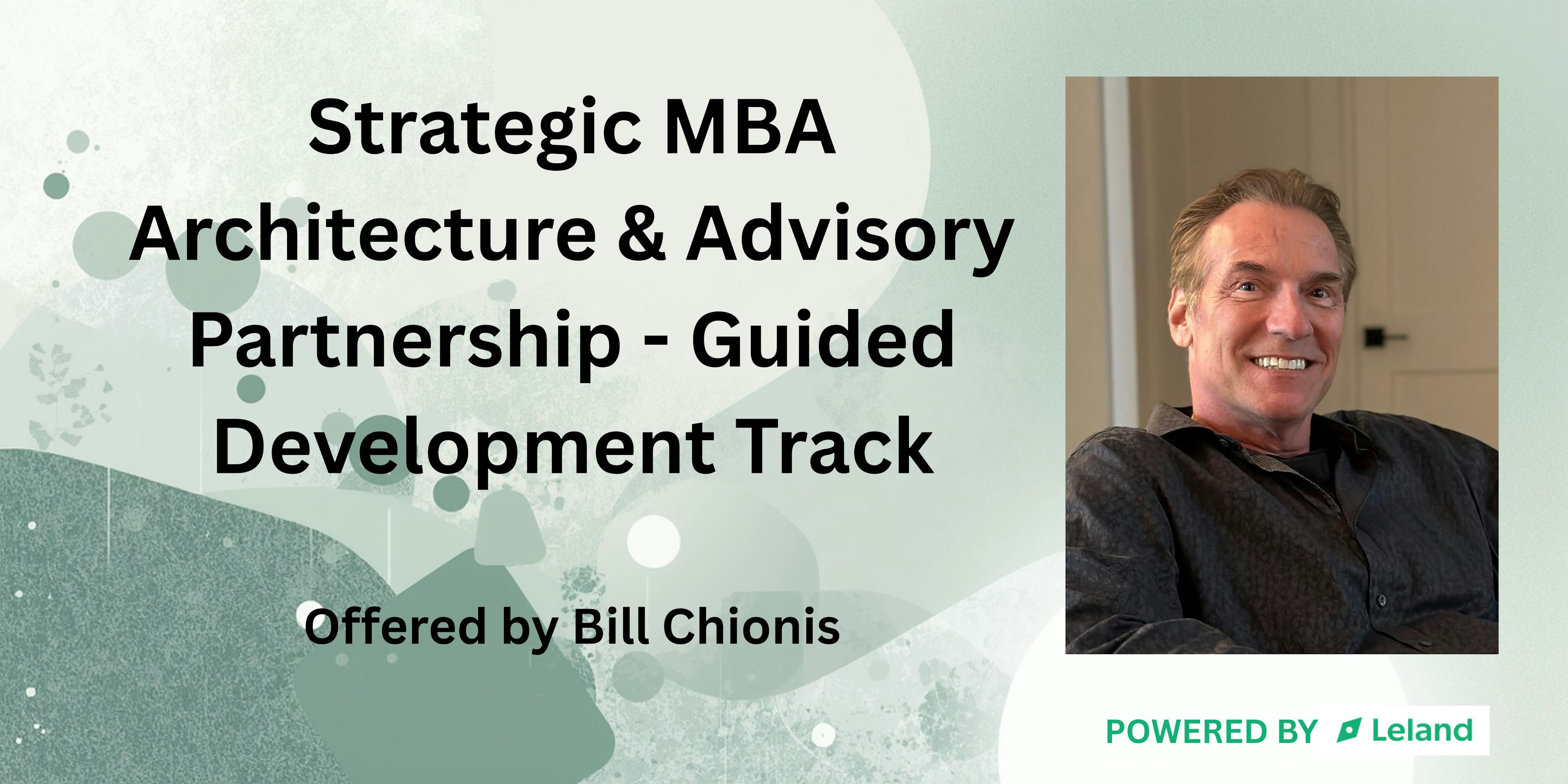 Strategic MBA Architecture - Guided Advisory Upgrade