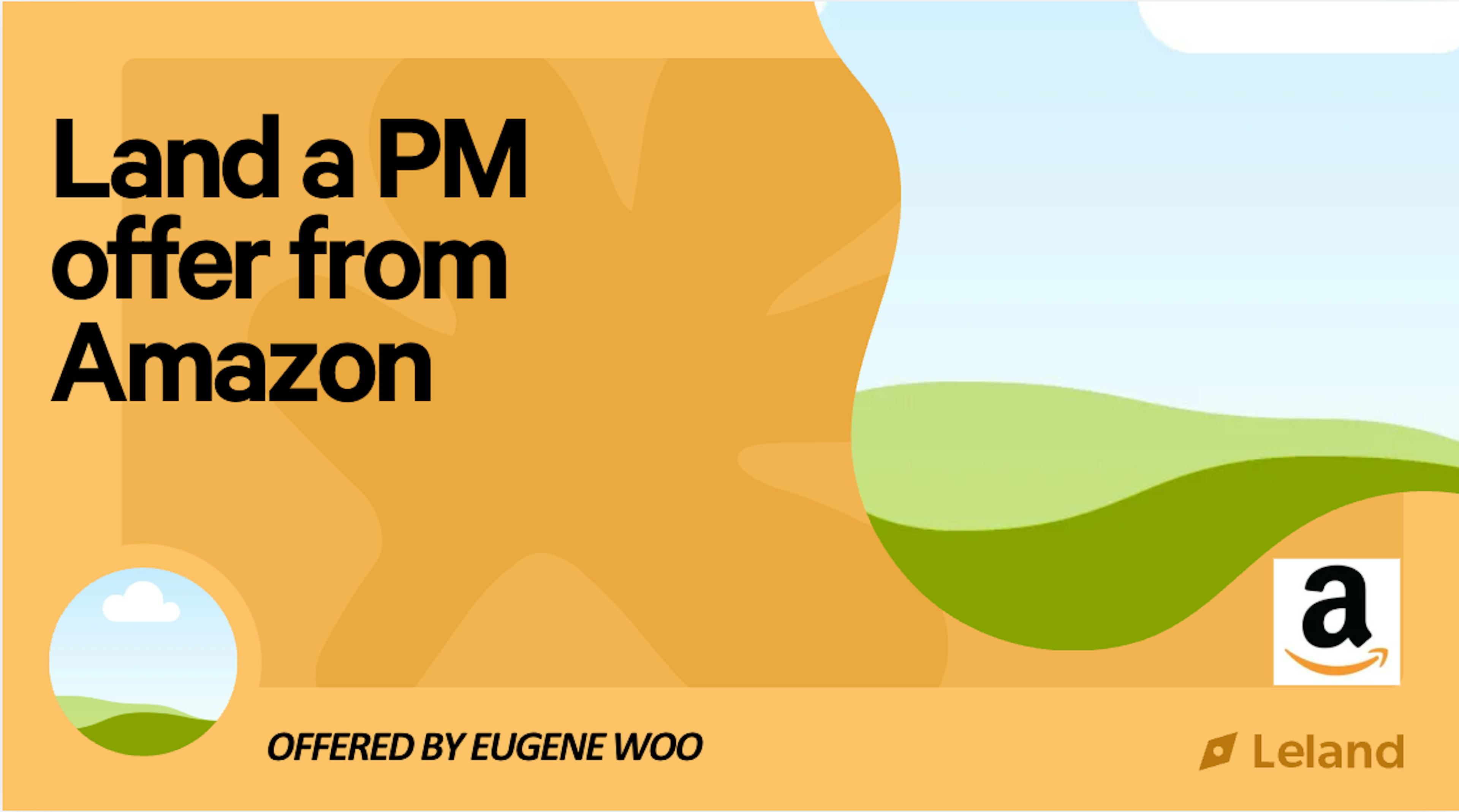 Land a PM offer from Amazon