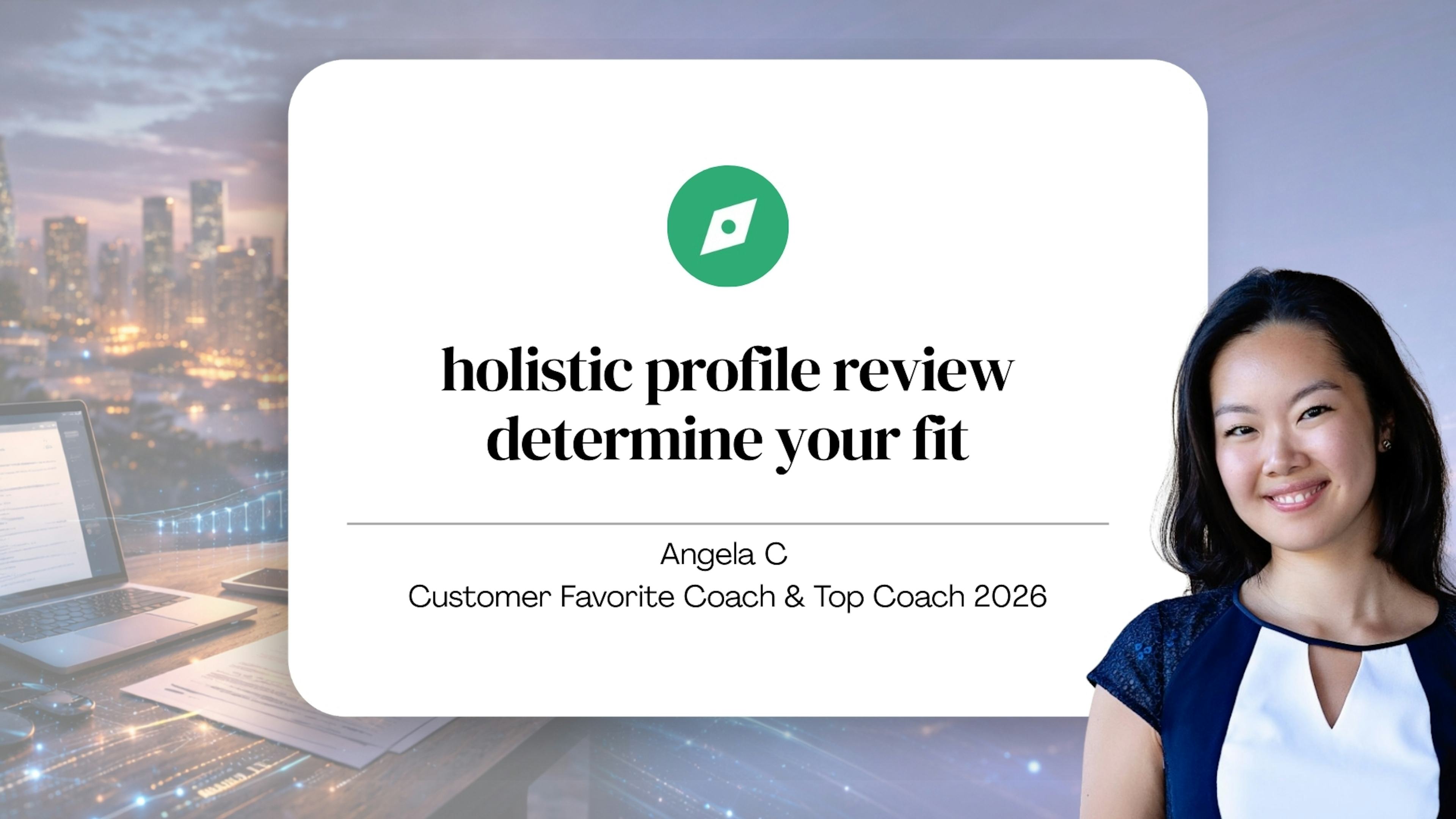 Holistic Profile Review