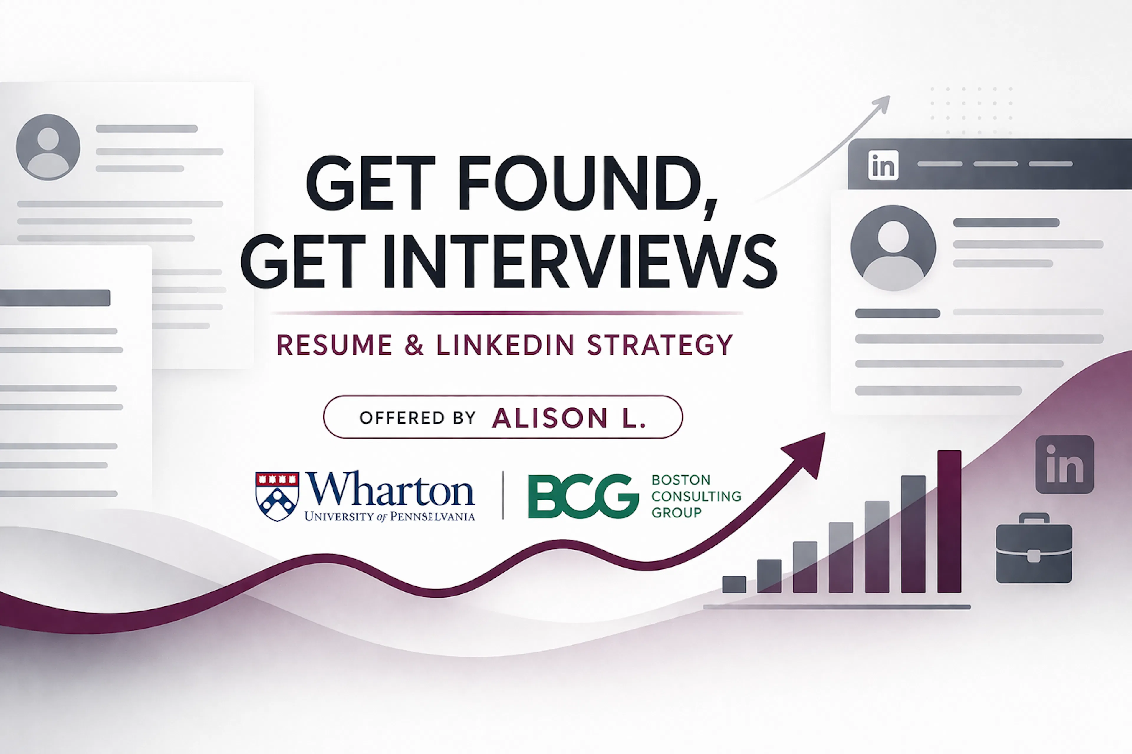 Get Found, Get Interviews: Resume & LinkedIn Strategy