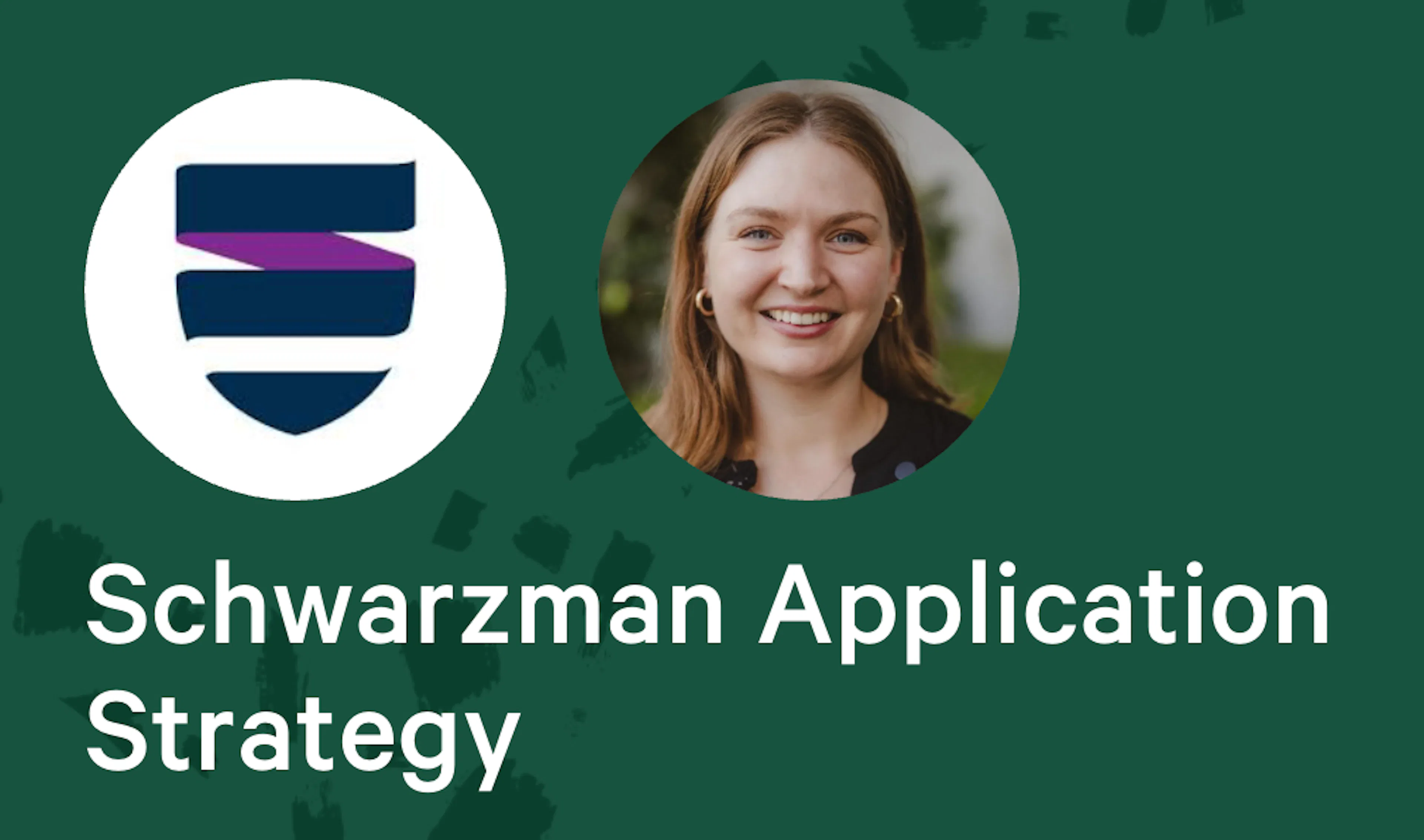 Stand Out in the Schwarzman Scholars Application - Strategy & Positioning 