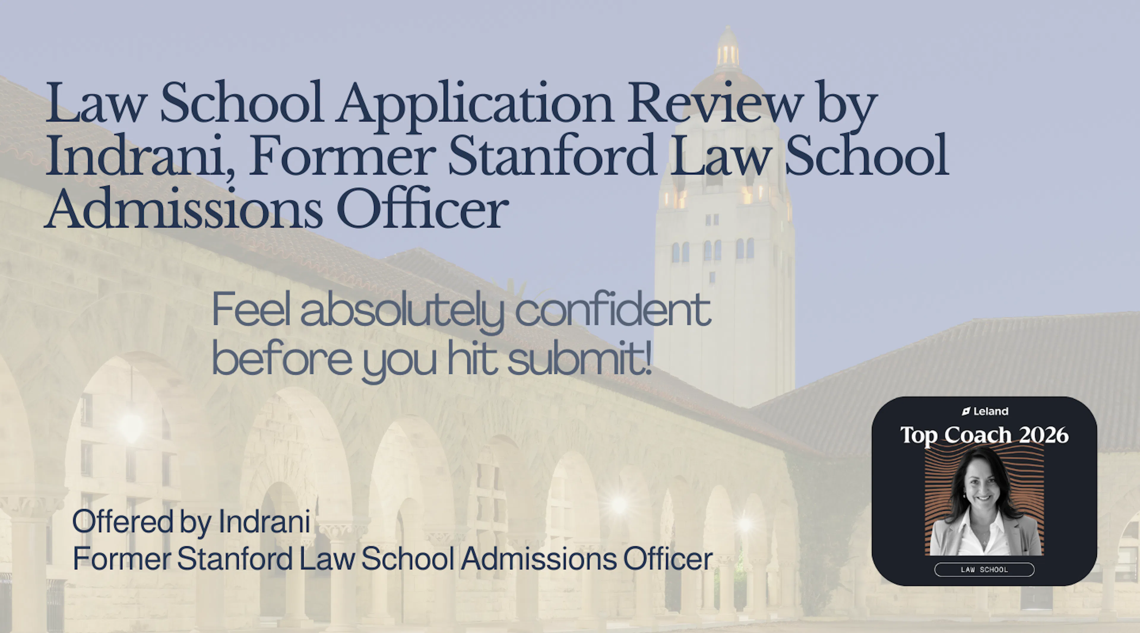 Law School Application Review by Indrani, Former SLS Admissions Officer!
