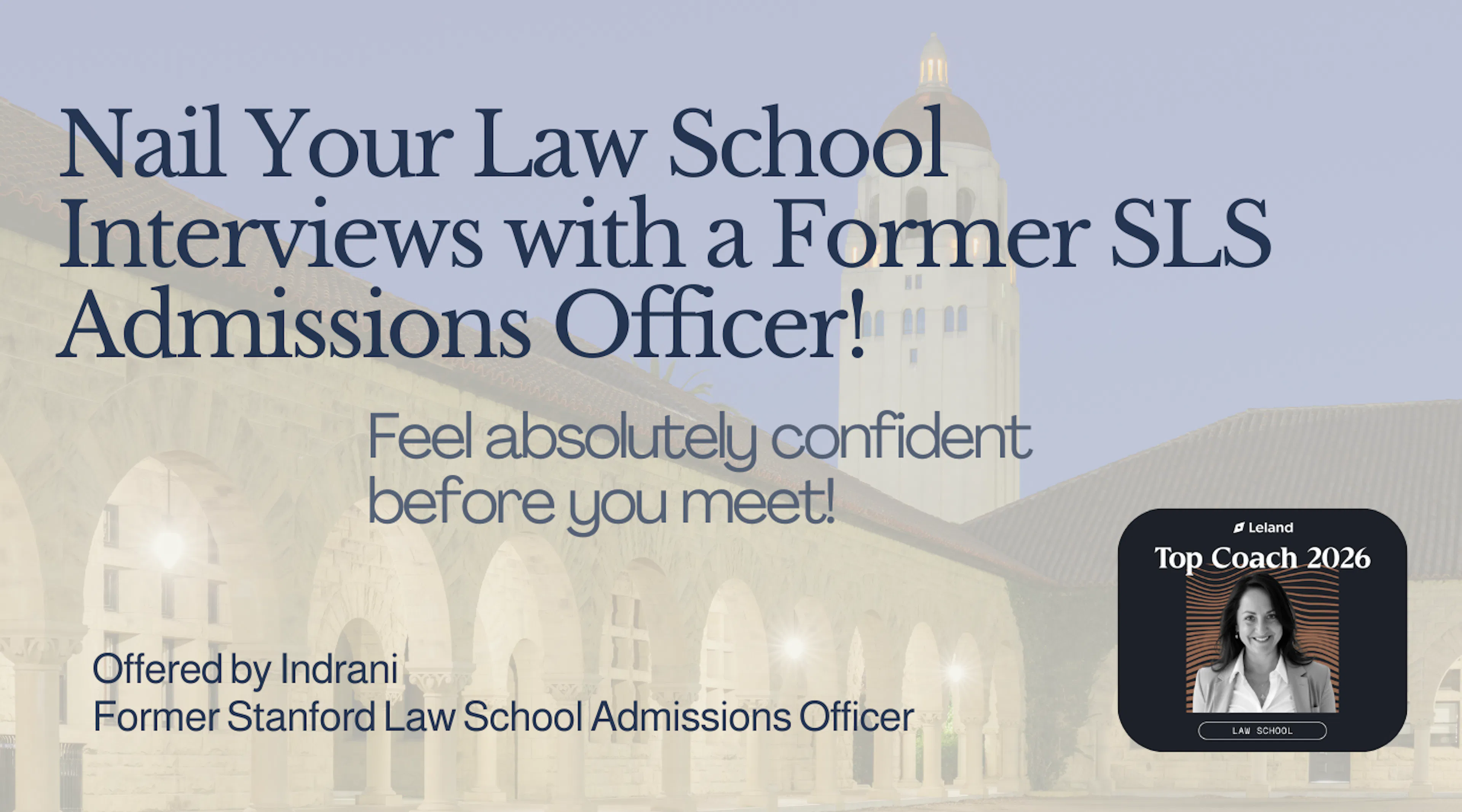 Nail Your Law School Interviews with a Former Stanford Admissions Officer!