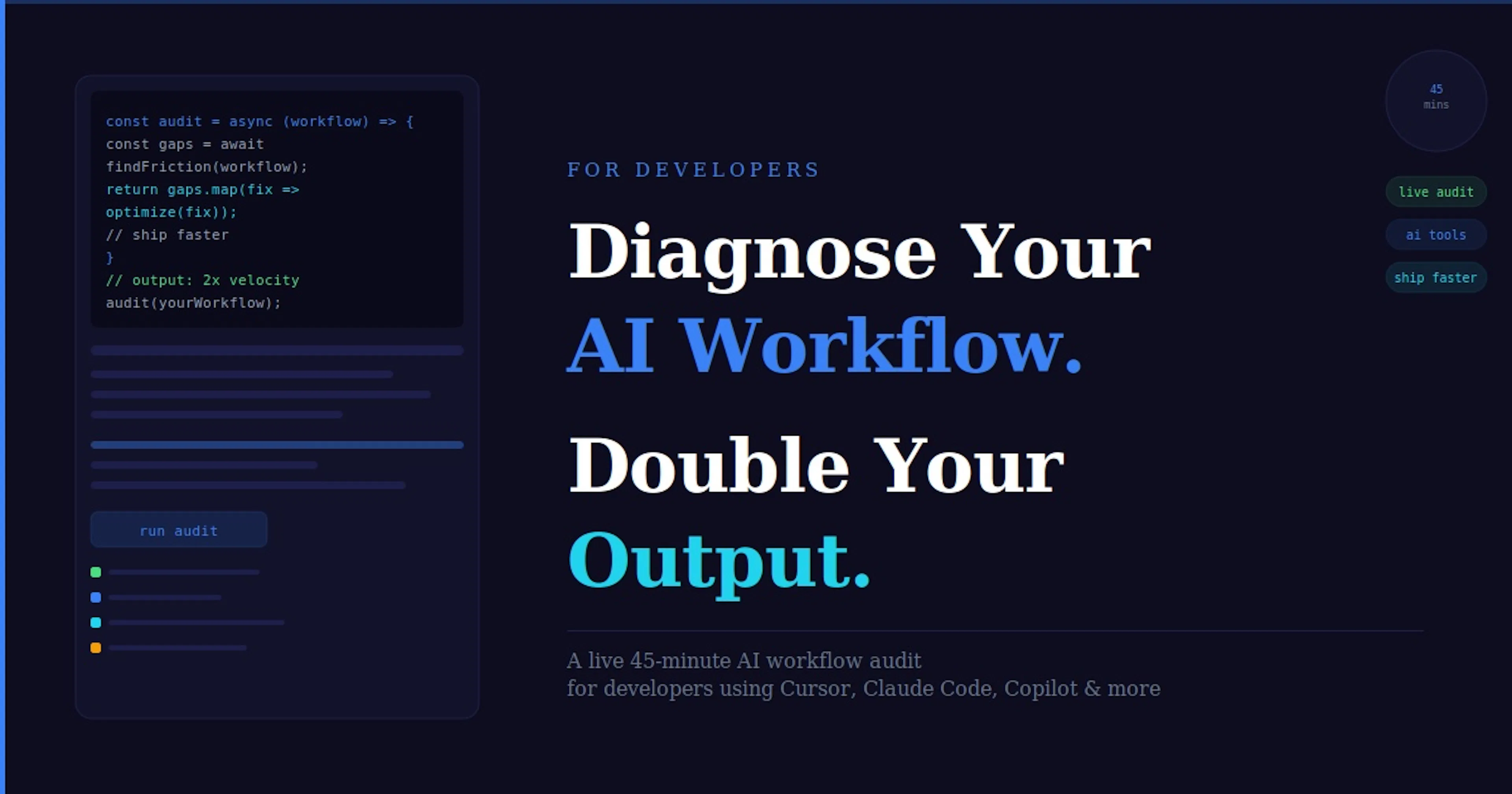 Developers: Diagnose Your AI Workflow. Double Your Output.