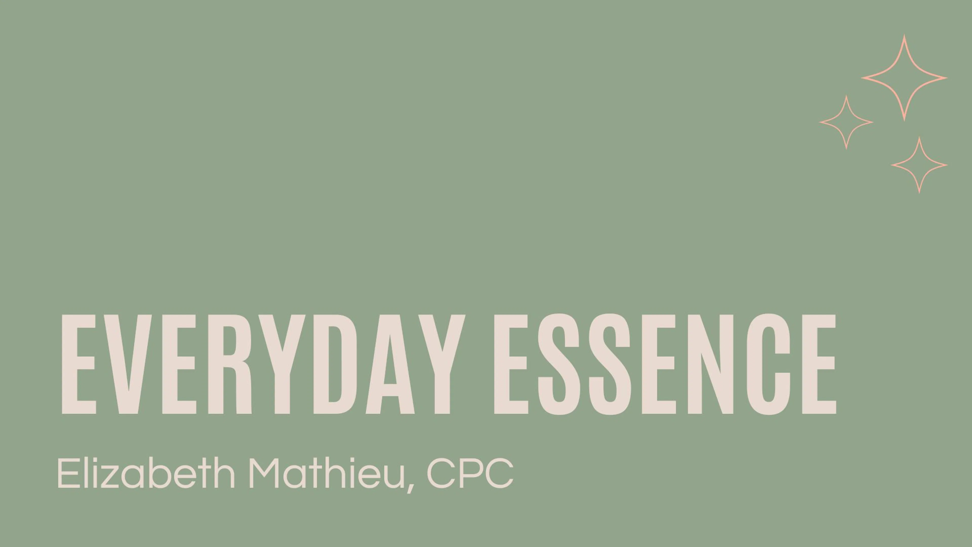 Everyday Essence 