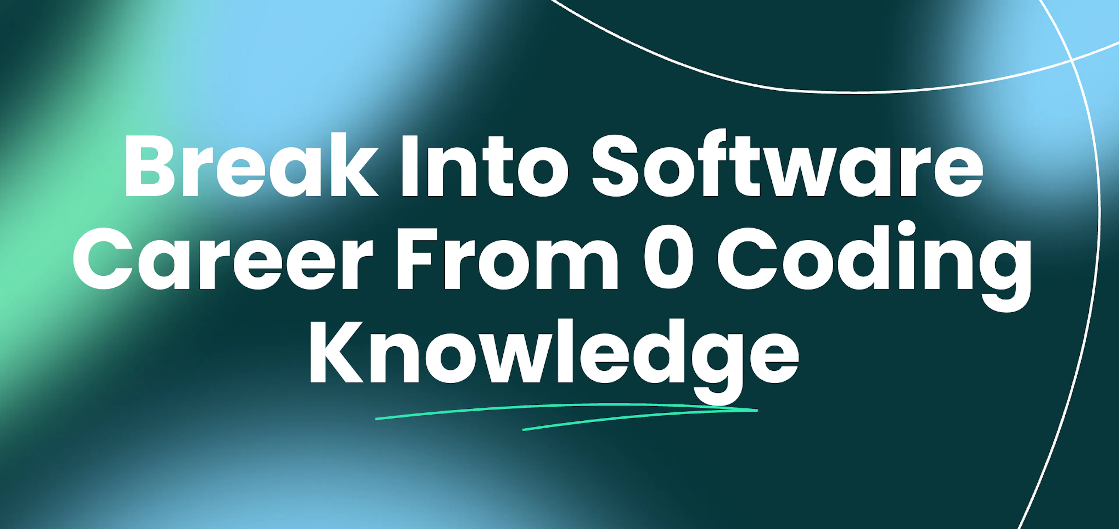 Break Into Software Career From 0 Coding